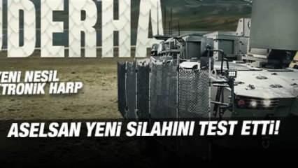 Elektronik harp sistemi ASELSAN'ın EJDERHA'sı test için meydanlara çıktı!