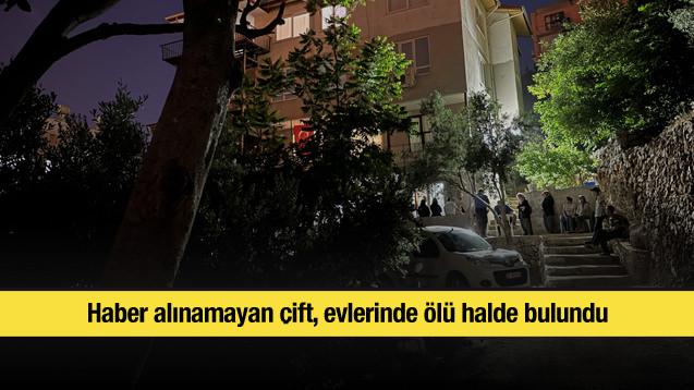 Haber alınamayan çift, evlerinde ölü halde bulundu